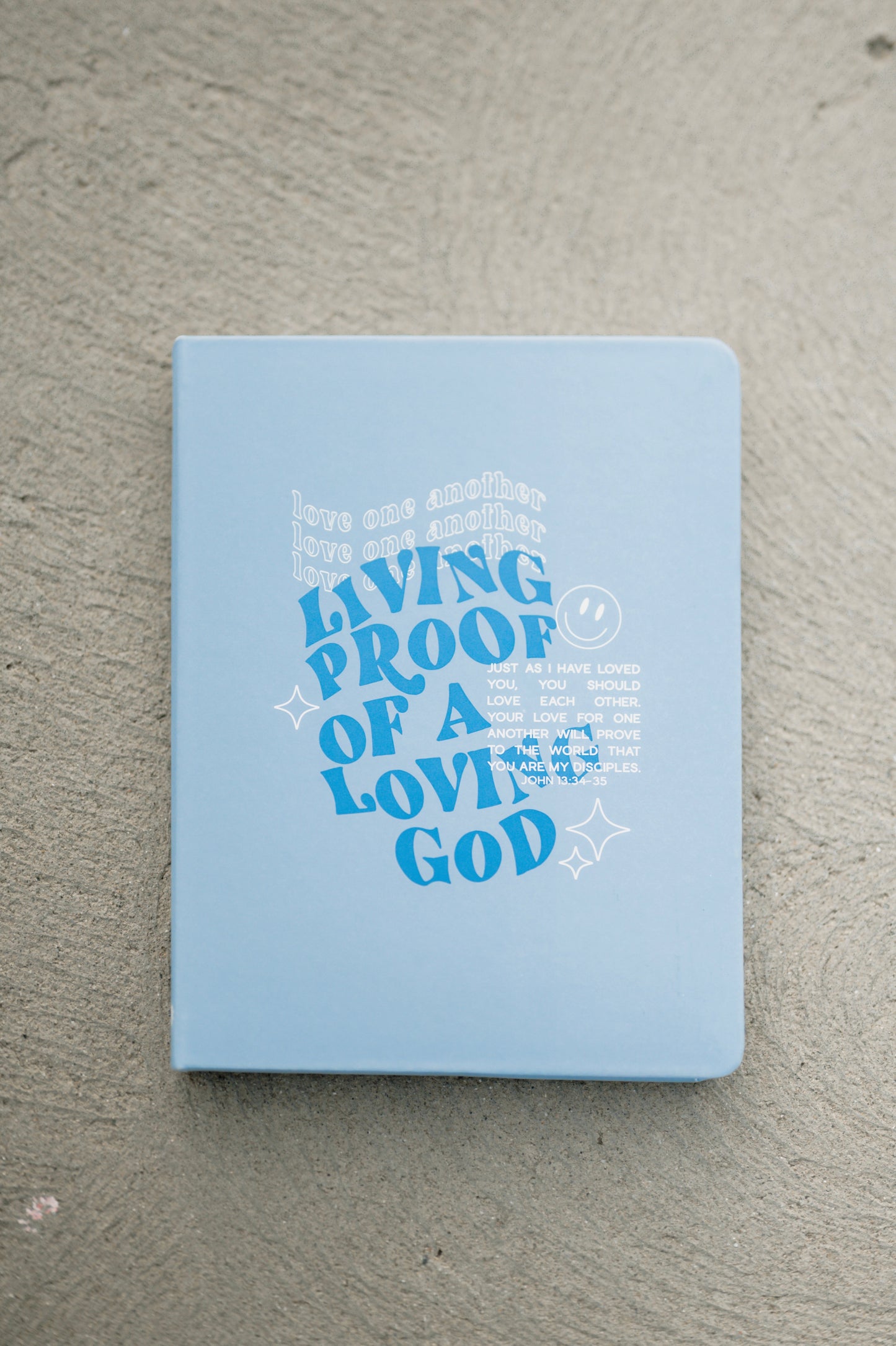 Living Proof Of A Loving God Notebook